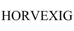 horvexig