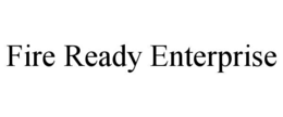 fire ready enterprise