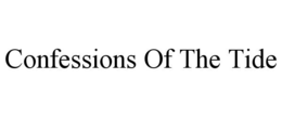 confessions of the tide