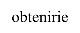 obtenirie