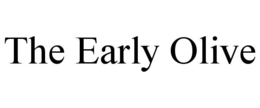 the early olive