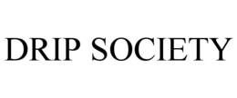 drip society