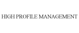 high profile management