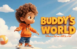 buddy's world where a kid can still be a kid