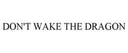 don't wake the dragon