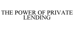the power of private lending