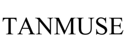 tanmuse