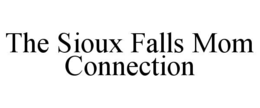 the sioux falls mom connection