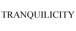tranquilicity