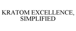 kratom excellence, simplified