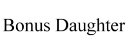 bonus daughter
