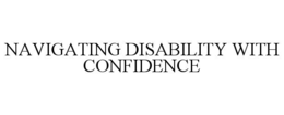 navigating disability with confidence