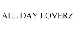 all day loverz