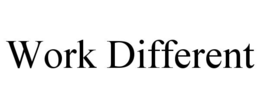 work different