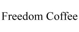 freedom coffee