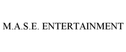 m.a.s.e. entertainment