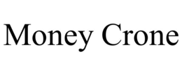 money crone