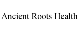 ancient roots health