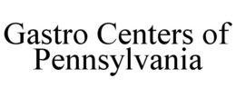 gastro centers of pennsylvania
