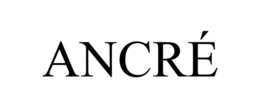 ancrÉ