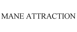 mane attraction
