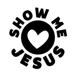 show me jesus