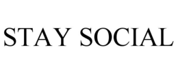 stay social