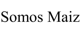 somos maiz