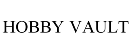 hobby vault
