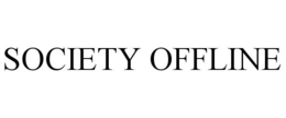 society offline