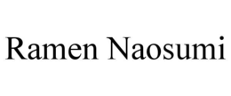 ramen naosumi