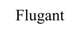 flugant