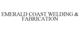emerald coast welding & fabrication