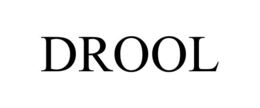 drool