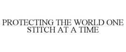 protecting the world one stitch at a time
