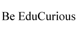 be educurious