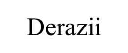 derazii
