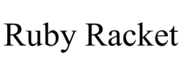 ruby racket