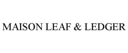 maison leaf & ledger