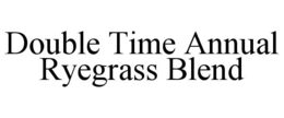 double time annual ryegrass blend