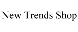 new trends shop