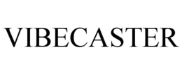vibecaster