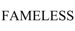 fameless