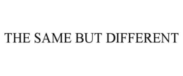 the same but different