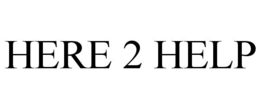 here 2 help