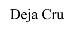 deja cru