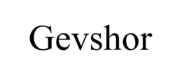 gevshor