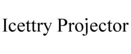 icettry projector
