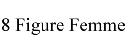 8 figure femme