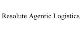resolute agentic logistics